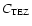 $C_{\rm TEZ}$
