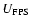 $U_{\rm FPS}$