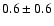 $0.6\pm0.6$