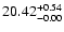 $\rm 20.42^{+0.54}_{-0.00}$