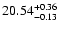 $\rm 20.54^{+0.36}_{-0.13}$