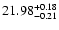 $\rm 21.98^{+0.18}_{-0.21}$
