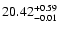 $\rm 20.42^{+0.59}_{-0.01}$