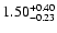 $\rm 1.50^{+0.40}_{-0.23}$