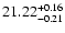 $\rm 21.22^{+0.16}_{-0.21}$