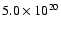 $5.0\times 10^{20}$