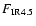 $F_{\rm IR4.5}$