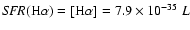 ${\it SFR}({\rm H}\alpha)=\left[{\rm H}\alpha\right]=7.9\times10^{-35}~L$
