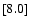 $\left[8.0\right]$