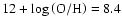 $12+\log\left({{\rm O/H}}\right)=8.4$