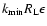 $k_{\rm min}R_{\rm L}\epsilon $