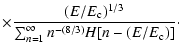 $\displaystyle \times
{(E/E_{\rm c})^{1/3}\over \sum_{n=1}^\infty n^{-(8/3)}H[n-(E/E_{\rm c})]}\cdot$