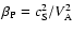 $\beta _{\rm P}=
c_{\rm S}^2/V_{\rm A}^2$