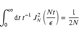\begin{displaymath}%
\int_0^\infty {\rm d}t~ t^{-1}~ J_N^2\left({Nt\over \epsilon }\right)={1\over 2N}
\end{displaymath}