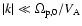 $\vert k\vert\ll\Omega _{{\rm p},0}/V_{\rm A}$