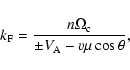 \begin{displaymath}%
k_{\rm F}={n\Omega _{\rm c}\over \pm V_{\rm A}-v\mu \cos \theta },
\end{displaymath}