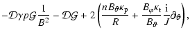$\displaystyle -\mathcal{D}\gamma p\mathcal{G}\frac{1}{B^{2}} - \mathcal{D}\math...
...i}\kappa_{{\rm t}}}{B_{\vartheta}}\frac{{\rm i}}{J}\partial_{\vartheta}\right),$