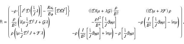 \begin{displaymath}\textbf{\sf R} =
\left(\begin{array}{lcc}
-\rho\left\{ \lef...
...frac{1}{J}\partial_{\vartheta}\mu \right]
\end{array}\right),
\end{displaymath}