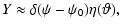 $\displaystyle Y \approx \delta (\psi - \psi_{0}) \eta (\vartheta),$
