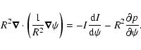 \begin{displaymath}R^{2}{\vec{\nabla}}\cdot\left( \frac{1}{R^{2}}{\vec{\nabla}}\...
...} \psi} - R^{2}\displaystyle \frac{\partial p}{\partial \psi}.
\end{displaymath}