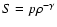 $S=p\rho^{-\gamma}$