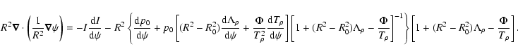 \begin{displaymath}R^{2}{\vec{\nabla}}\cdot\left( \frac{1}{R^{2}}{\vec{\nabla}}\...
...^{2}-R_{0}^{2})\Lambda_{\rho} - \frac{\Phi}{T_{\rho}} \right].
\end{displaymath}