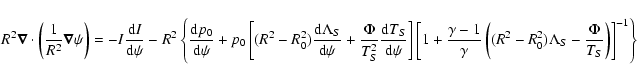 \begin{displaymath}R^{2}{\vec{\nabla}}\cdot\left( \frac{1}{R^{2}} {\vec{\nabla}}...
...ambda_{S} - \frac{\Phi}{T_{S}} \right) \right]^{-1} \right\}
\end{displaymath}