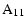 $\displaystyle {\rm A}_{11}$