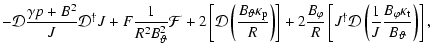 $\displaystyle -\mathcal{D}\frac{\gamma p + B^{2}}{J}\mathcal{D}^{\dagger}J + F\...
...ft(\frac{1}{J} \frac{B_{\varphi}\kappa_{{\rm t}}}{B_{\vartheta}}\right)\right],$