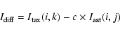 \begin{displaymath}I_{\rm diff} = I_{\rm tax}(i,k) - c \times I_{\rm ast}(i,j)
\end{displaymath}