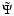 $\tilde\Psi$