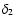 $\delta_2$