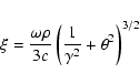 \begin{displaymath}%
\xi=\frac{\omega \rho}{3c} \left(\frac{1}{\gamma^2}+\theta^{2}\right)^{3/2}
\end{displaymath}