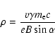 \begin{displaymath}%
\rho=\frac{v\gamma m_{\rm e} c}{e B \sin\alpha}
\end{displaymath}