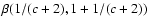 $\beta(1/(c+2), 1+1/(c+2))$