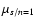 $\mu_{ s/n=1}$