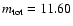 $m_{\rm tot}=11.60$