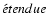 $\acute{e}tendue$