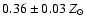 $0.36\pm 0.03~
Z_{\odot}$
