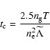 \begin{displaymath}t_{\rm c} = \frac{2.5 n_{\rm g}T}{n_{\rm e}^2\widetilde{\Lambda}}
\end{displaymath}