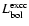 $L_{\rm bol}^{\rm excc}$