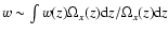 $w \sim \int{w(z)\Omega_x(z){\rm d}z/\Omega_x(z){\rm d}z}$