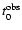 $t^{\rm obs}_0$