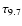 $\tau_{9.7}$