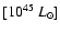 $[10^{45}~L_\odot]$
