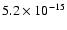 $5.2\times10^{-15}$