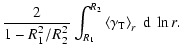 $\displaystyle \frac{2}{1 - R^2_{^{} 1^{}} / R^2_{^{} 2^{}}} \int^{R_2}_{R_1}\left\langle \gamma_{\rm T} \right\rangle_{r}~{\rm d}~ \ln r.$