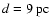 $d=9\ {\rm pc}$