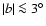 $\vert b\vert\la 3^{\circ}$