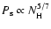 $P_{{\rm s}} \propto N_{{\rm H}}^{5/7}$